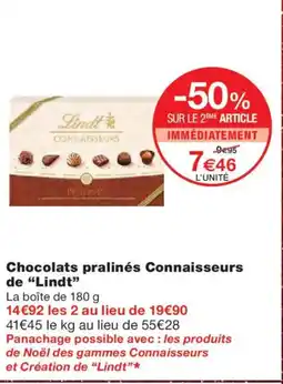 Monoprix LINDT Chocolats pralinés Connaisseurs offre