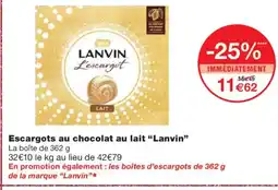 Monoprix LANVIN Escargots au chocolat au lait offre