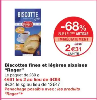 Monoprix ROGER Biscottes fines et légères aixoises offre
