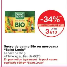 Monoprix SAINT LOUIS Sucre de canne Bio en morceaux offre