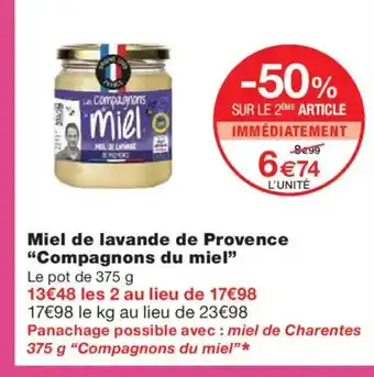 Monoprix COMPAGNONS DU MIEL Miel de lavande de Provence offre