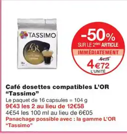 Monoprix TASSIMO L'OR Café dosettes compatibles offre