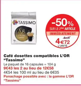 Monoprix TASSIMO L'OR Café dosettes compatibles offre