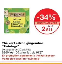 Monoprix TWININGS Thé vert citron gingembre offre