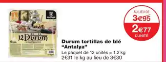 Monoprix ANTALYA Durum tortillas de blé offre