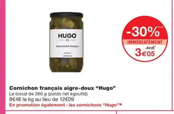 Monoprix HUGO Cornichon français aigre-doux offre