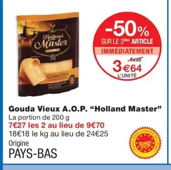 Monoprix HOLLAND MASTER Gouda Vieux A.O.P. offre