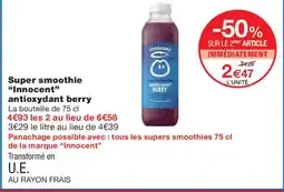 Monoprix INNOCENT Super smoothie antioxydant berry offre