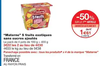 Monoprix MATERNE 5 fruits exotiques sans sucres ajoutés sans sucres ajoutés offre