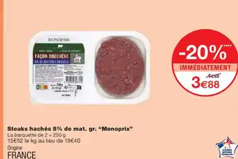Monoprix MONOPRIX Steaks hachés 5% de mat. gr offre