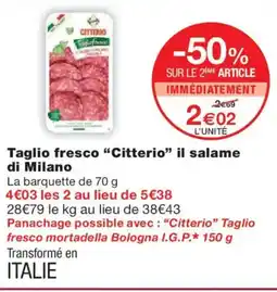 Monoprix CITTERIO Taglio fresco il salame di Milano offre