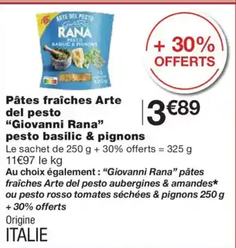 Monoprix GIOVANNI RANA Pâtes fraîches Arte del pesto pesto basilic & pignons offre