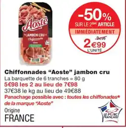 Monoprix AOSTE Chiffonnades jambon cru offre