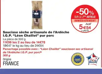 Monoprix LÉON CHAILLOT Saucisse sèche artisanale de l'Ardèche I.G.P pur porc offre