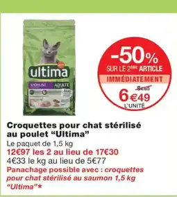Monoprix ULTIMA Croquettes pour chat stérilisé au poulet offre