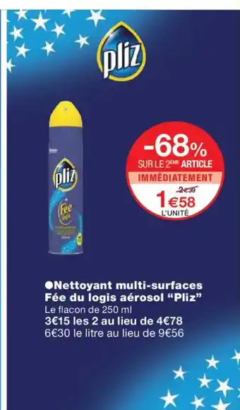 Monoprix PLIZ Nettoyant multi-surfaces Fée du logis aérosol offre