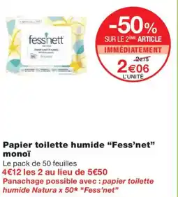 Monoprix FESS'NET Papier toilette humide monoï offre