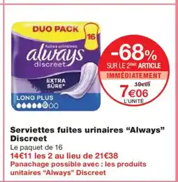 Monoprix ALWAYS DISCREET Serviettes fuites urinaires offre