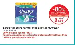 Monoprix ALWAY'S Serviettes Ultra normal avec ailettes offre
