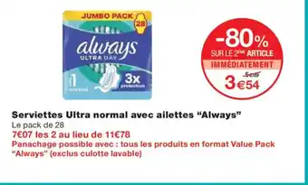 Monoprix ALWAY'S Serviettes Ultra normal avec ailettes offre