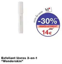 Monoprix WONDERSKIT Exfoliant lèvres 3-en-1 offre