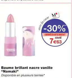 Monoprix NAMAKI Baume brillant nacre vanille offre