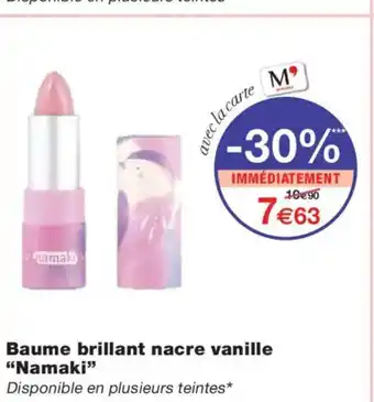 Monoprix NAMAKI Baume brillant nacre vanille offre