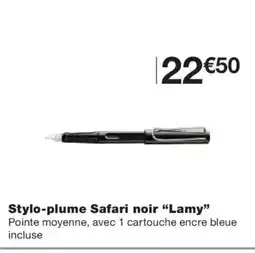 Monoprix LAMY Stylo-plume Safari noir offre
