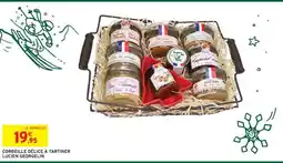 Intermarché CORBEILLE DÉLICE A TARTINER LUCIEN GEORGELIN offre