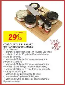 Intermarché CORBEILLE LA PLANCHE offre