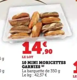 Super U 10 mini moricettes garnies offre