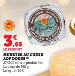 Super U Munster au cumin aop dodin offre