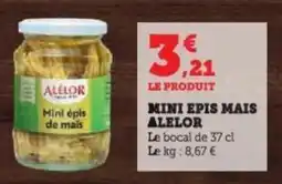 Super U Mini epis mais alelor offre