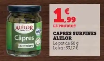 Super U Capres surfines alelor offre