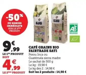 Super U Café grains bio fairtrade sati offre