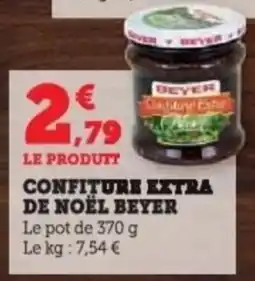 Super U Confiture extra de noël beyer offre