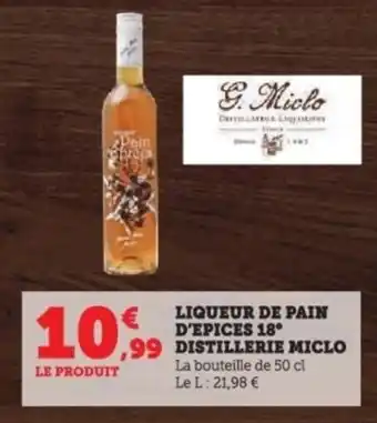 Super U Liqueur de pain d'epices 18° distillerie miclo offre