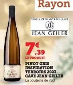 Super U Pinot gris inspiration terroirs 2023 cave jean geiler offre