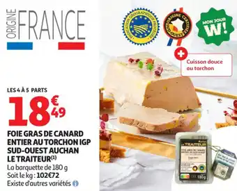 Auchan Supermarché Foie gras de canard entier autorchon igp sud-ouest auchan le traiteur offre