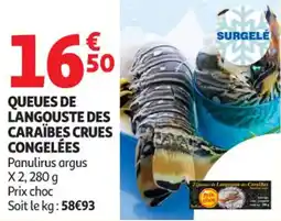 Auchan Supermarché Queues de langouste des caraïbes crues congelées offre