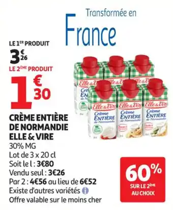 Auchan Supermarché Crème entière de normandie elle & vire offre