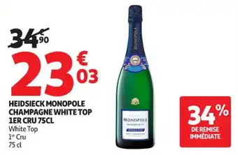 Auchan Supermarché Heidsieck monopole champagne white top 1er cru offre