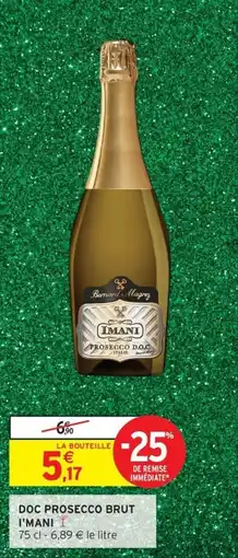 Intermarché Express Doc prosecco brut i'mani offre