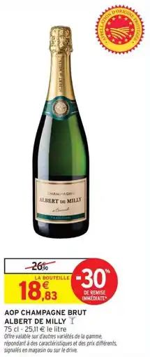 Intermarché Express Aop champagne brut albert de milly offre