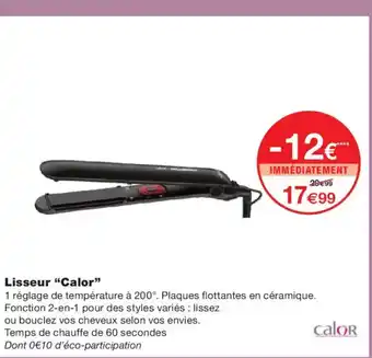 Monoprix CALOR Lisseur offre