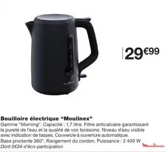 Monoprix MOULINEX Bouilloire électrique offre