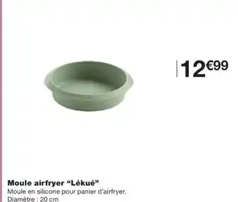 Monoprix LÉKUÉ Moule airfryer offre