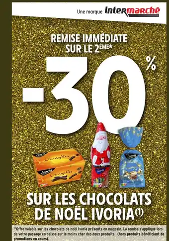 Intermarché IVORIA Sur les chocolats de noël offre