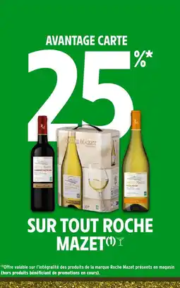 Intermarché ROCHE MAZET Sur tout offre