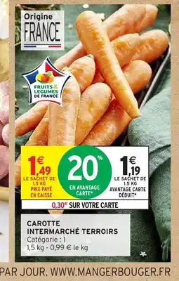 Intermarché Carotte intermarché terroirs offre